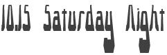 10.15 Saturday Night BRK Font preview